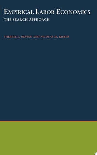 Empirical Labor Economics The Search Approach