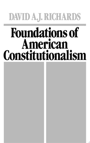 Foundations of American Constitutionalism