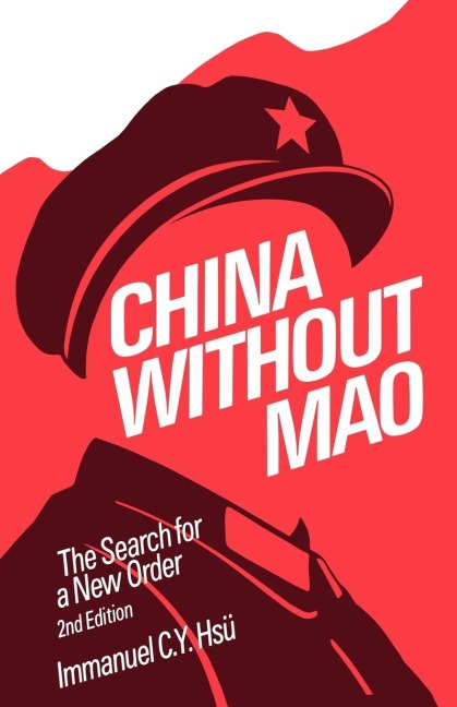 China Without Mao: The Search for a New Order