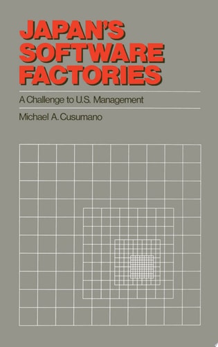 Japan's Software Factories A Challenge to U.S. Management