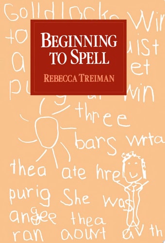 Beginning to Spell A Study of First-grade Children