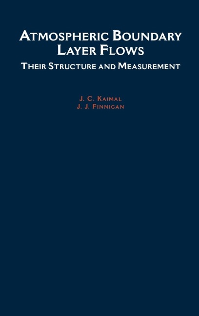 Atmospheric Boundary Layer Flows: Their Structure and Measurement