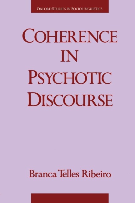 Coherence in Psychotic Discourse