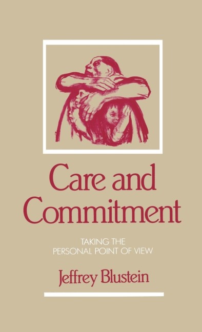 Care and Commitment: Taking the Personal Point of View
