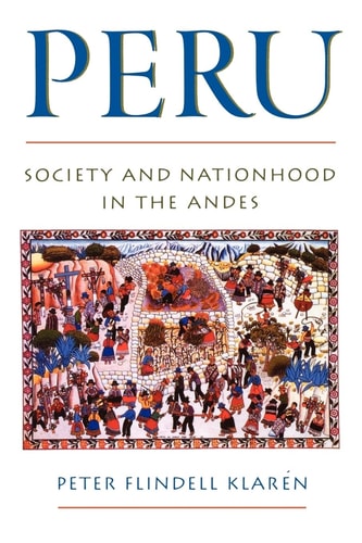 Peru Society and Nationhood in the Andes