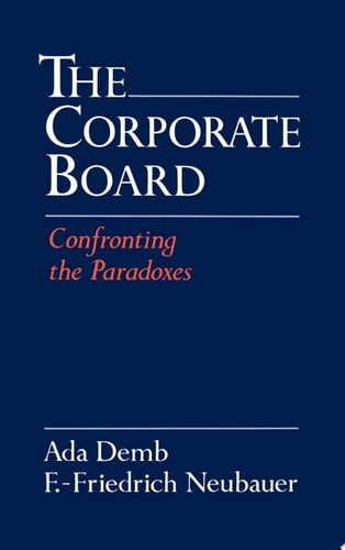 The Corporate Board Confronting the Paradoxes