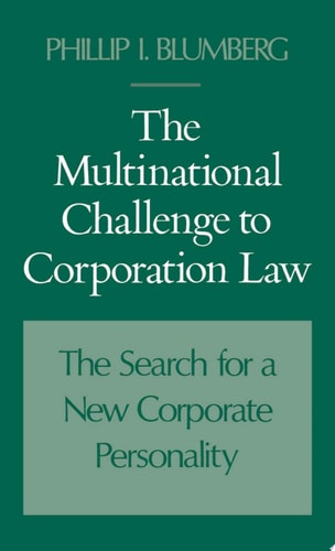 The Multinational Challenge to Corporation Law The Search for a New Corporate Personality
