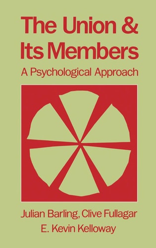 The Union and Its Members A Psychological Approach