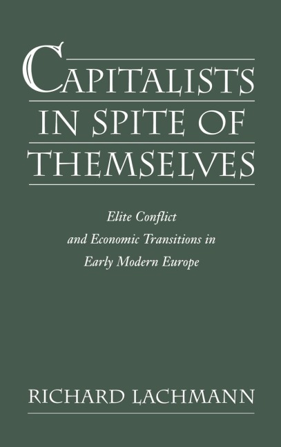 Capitalists in Spite of Themselves