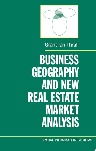 Business Geography and New Real Estate Market Analysis