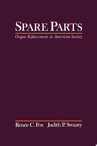 Spare Parts Organ Replacement in American Society