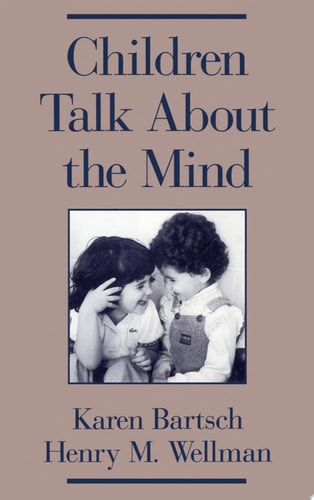 Children Talk about the Mind