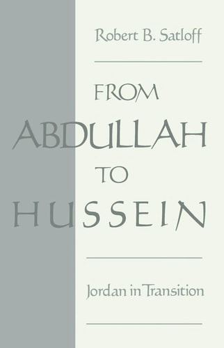 From Abdullah to Hussein Jordan in Transition