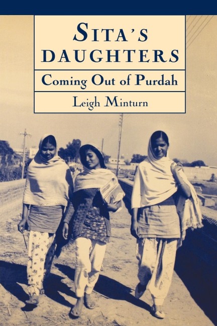 Sitas Daughters: Coming Out of Purdah: The Rajput Women of Khalapur Revisited