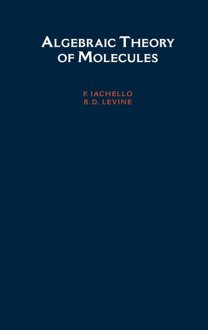 Algebraic Theory of Molecules
