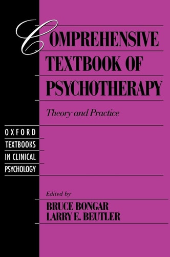 Comprehensive Textbook of Psychotherapy Theory and Practice
