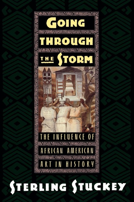 Going Through the Storm: The Influence of African American Art in History