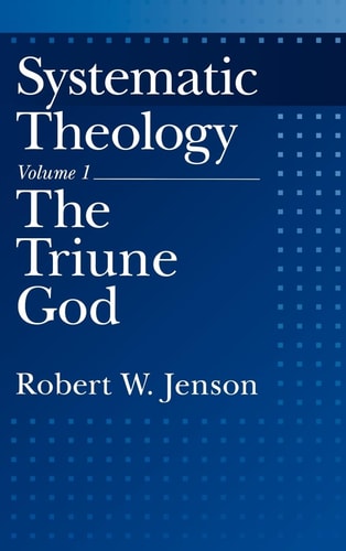 Systematic Theology: The triune God
