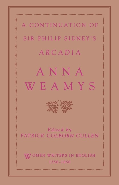 A Continuation of Sir Philip Sidneys Arcadia