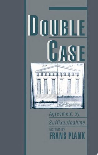 Double Case Agreement by Suffixaufnahme