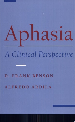 Aphasia A Clinical Perspective