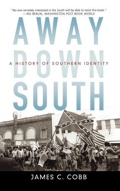 Away Down South: A History of Southern Identity