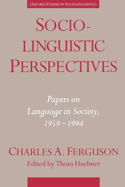 Sociolinguistic Perspectives: Papers on Language & Society, 1959-1994