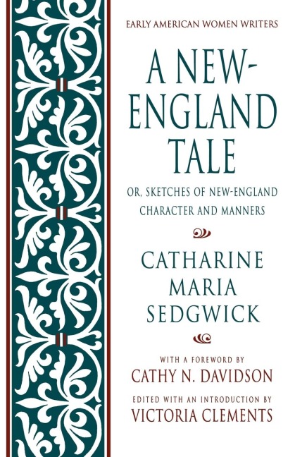 A New-England Tale; Or, Sketches of New-England Character and Manners