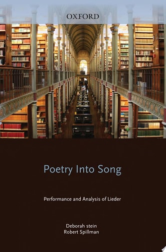 Poetry Into Song Performance and Analysis of Lieder
