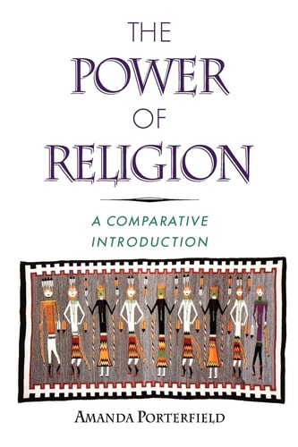 The Power of Religion A Comparative Introduction