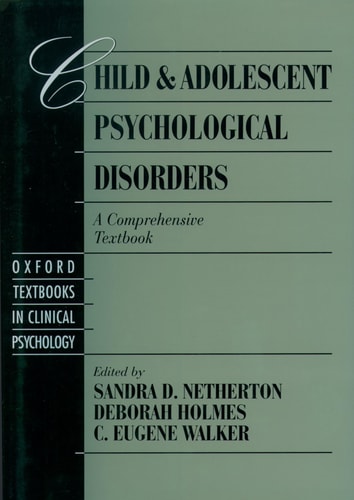 Child and Adolescent Psychological Disorders A Comprehensive Textbook