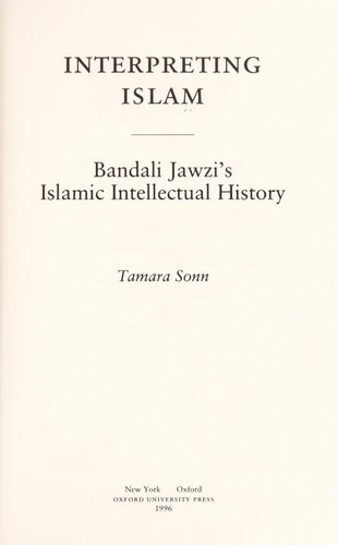 Interpreting Islam Bandali Jawzi's Islamic Intellectual History