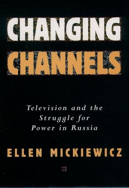 Changing Channels: Television and the Struggle for Power in America