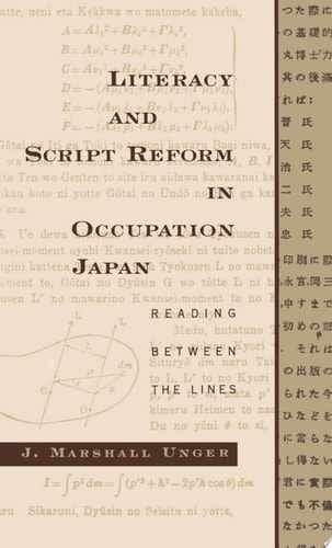 Literacy and Script Reform in Occupation Japan Reading Between the Lines