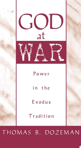 God at War Power in the Exodus Tradition