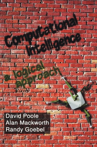 Computational Intelligence A Logical Approach