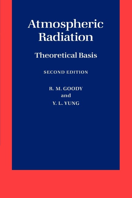 Atmospheric Radiation: Theoretical Basis