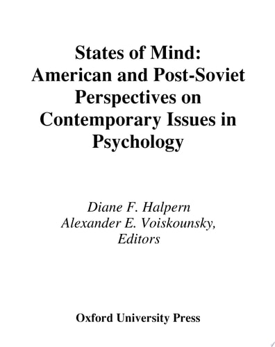 States of Mind American and Post-Soviet Perspectives on Contemporary Issues in Psychology