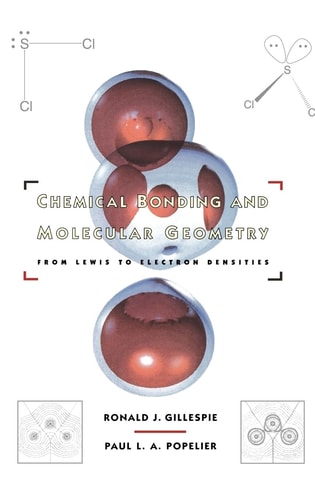 Chemical Bonding and Molecular Geometry From Lewis to Electron Densities