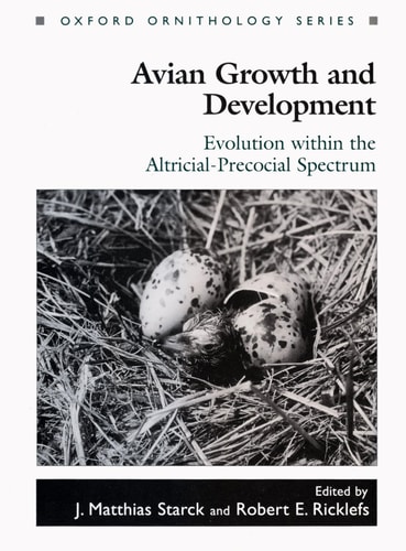 Avian Growth and Development Evolution Within the Altricial-precocial Spectrum