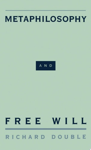 Metaphilosophy and Free Will