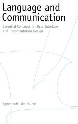 Language and Communication Essential Concepts for User Interface and Documentation Design