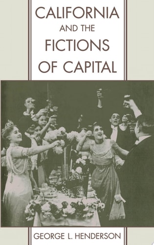 California & the Fictions of Capital