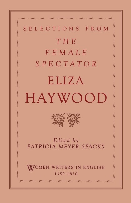 Selections from the Female Spectator