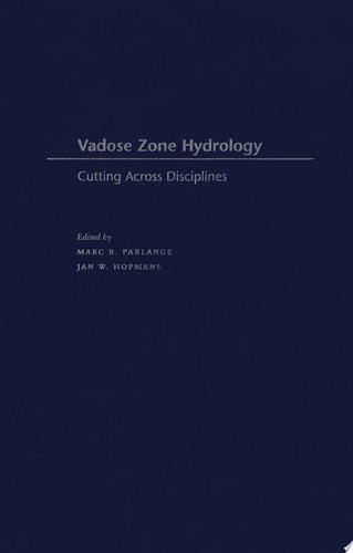 Vadose Zone Hydrology Cutting Across Disciplines