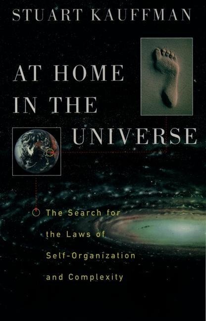 At Home in the Universe: The Search for the Laws of Self-Organization and Complexity