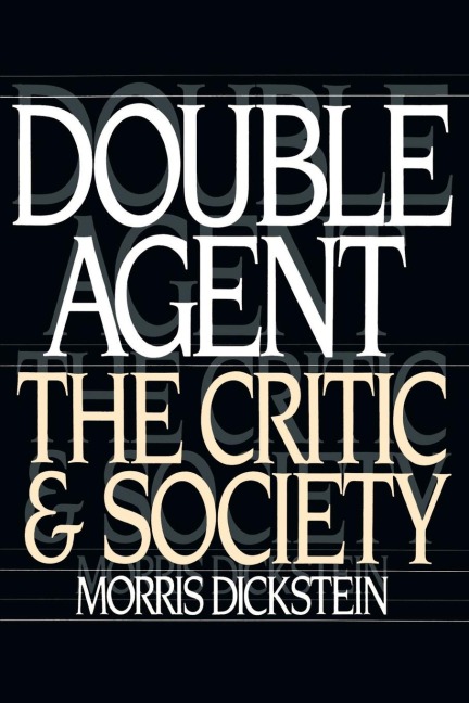 Double Agent: The Critic and Society