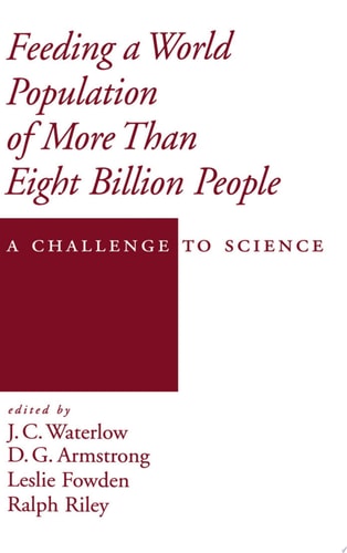 Feeding a World Population of More Than Eight Billion People A Challenge to Science