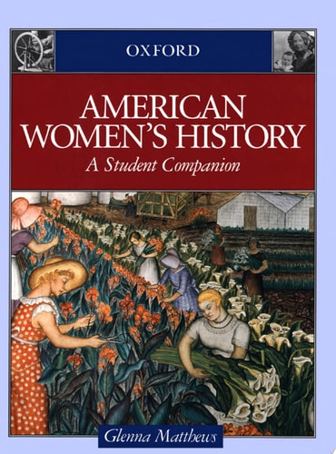 American Women's History A Student Companion