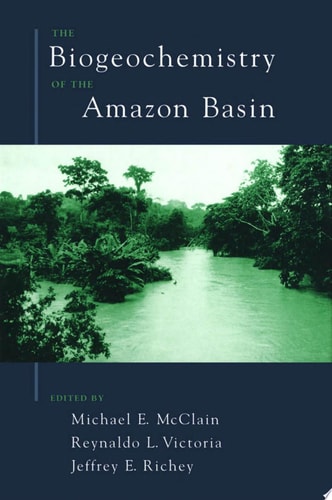 The Biogeochemistry of the Amazon Basin